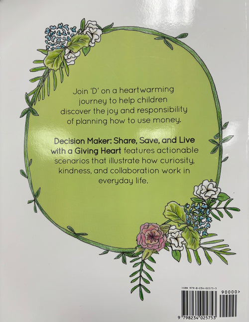 Decision Maker: Share, Save, and Live with a Giving Heart