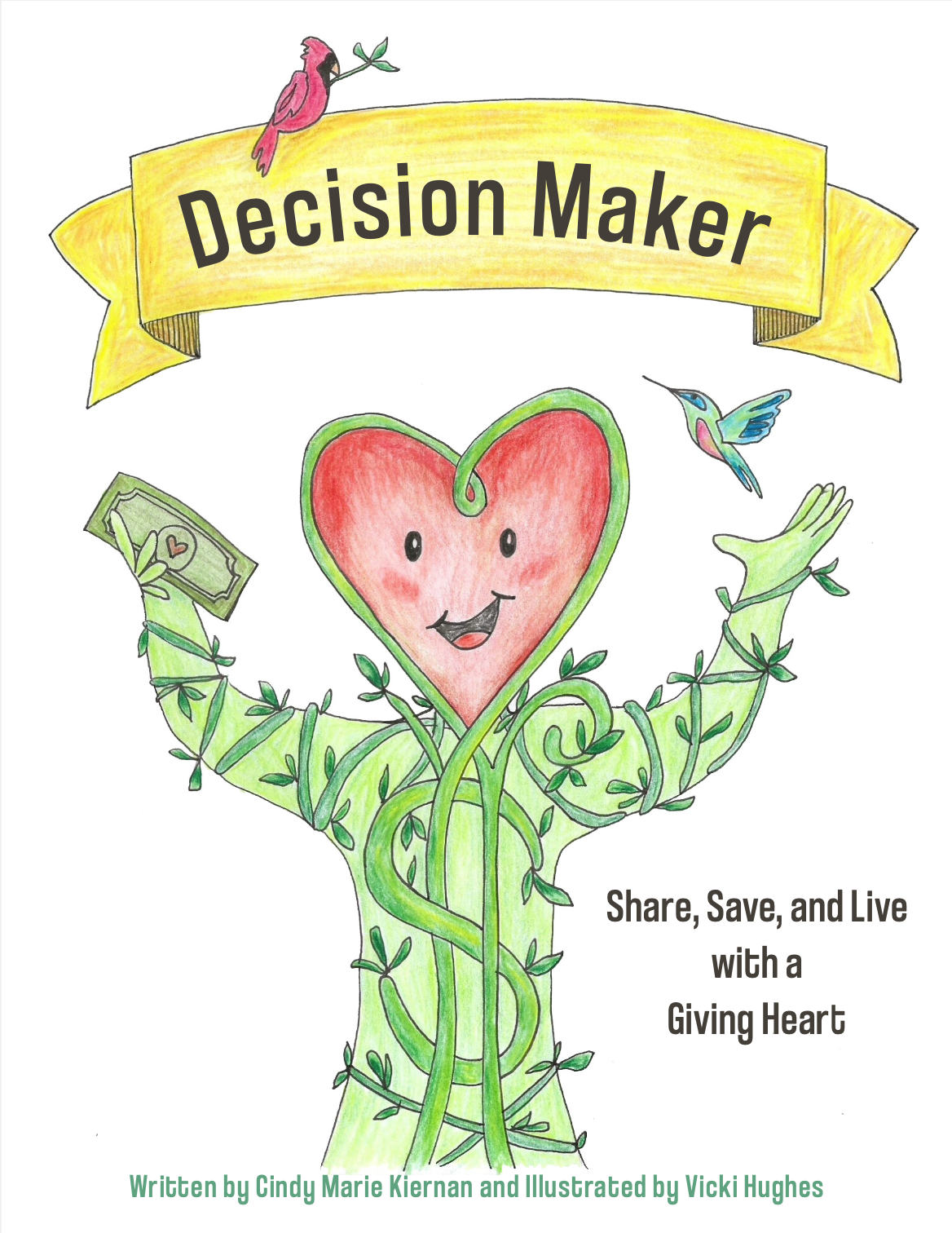 Decision Maker: Share, Save, and Live with a Giving Heart